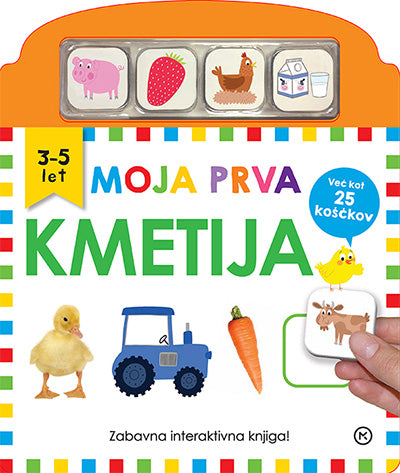Moja prva kmetija: zabavna interaktivna knjiga