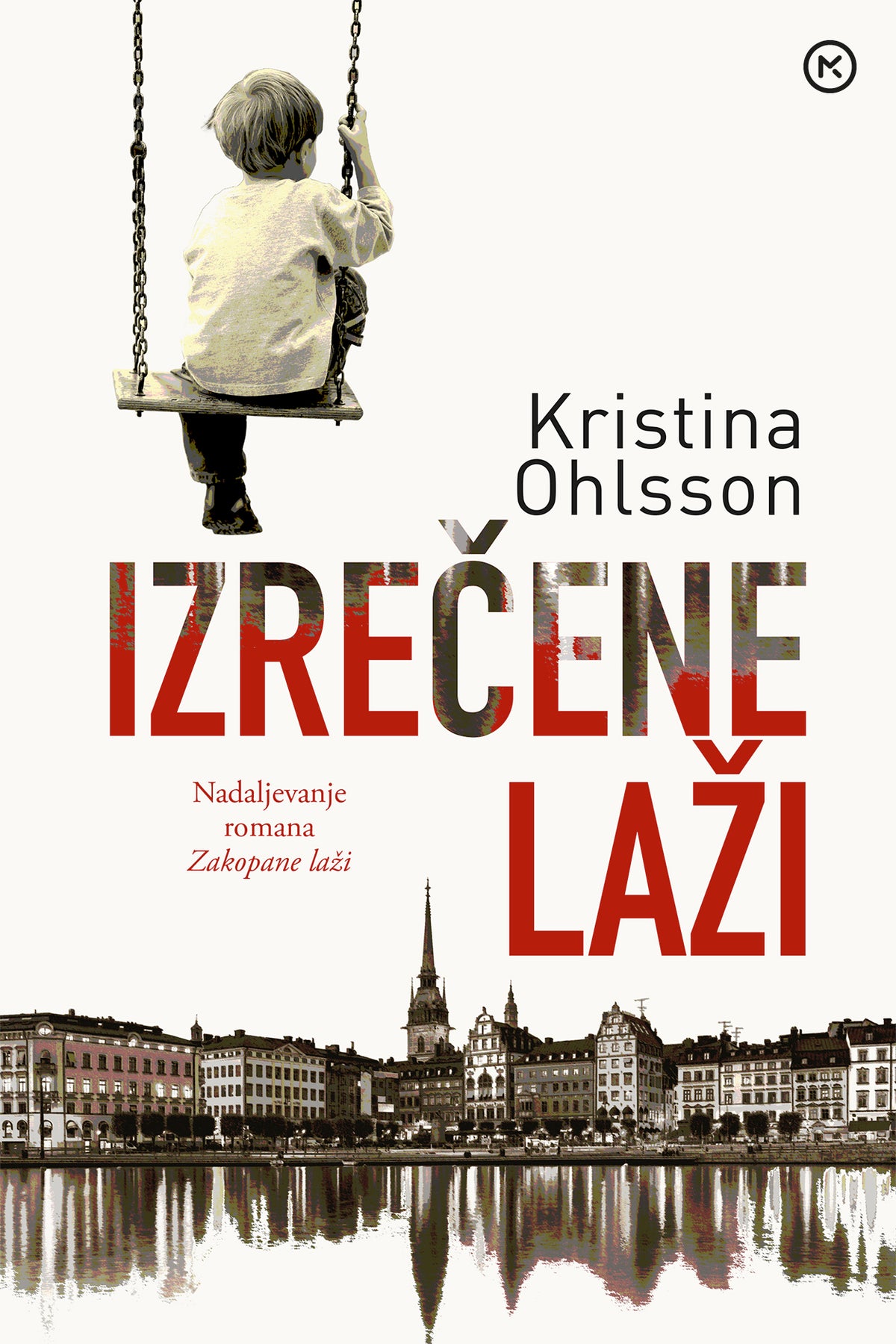 Izrečene laži (serija o odvetniku Martinu Bennerju, 2. knjiga)