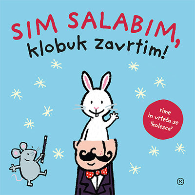 Sim salabim, klobuk zavrtim!