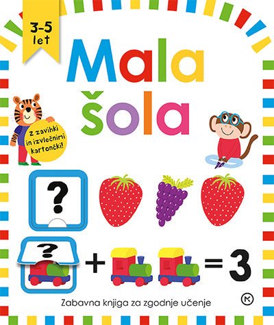 Mala šola: zabavna knjiga za zgodnje učenje