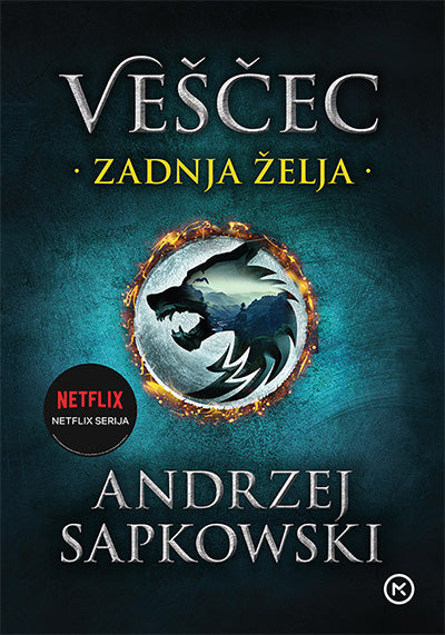 Zadnja želja (The Witcher: Veščec, 1. knjiga)