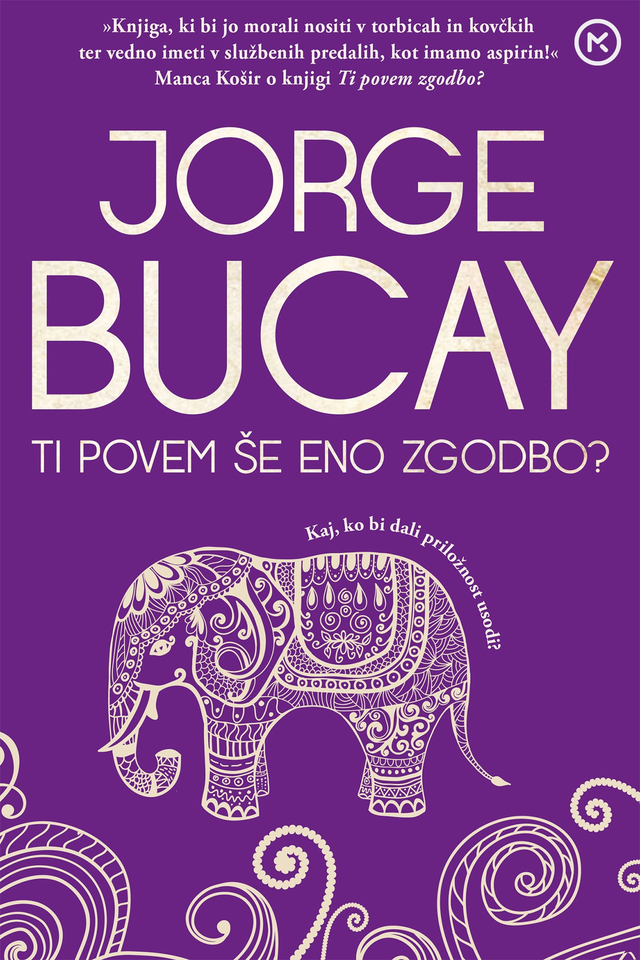 E TI POVEM ŠE ENO ZGODBO?