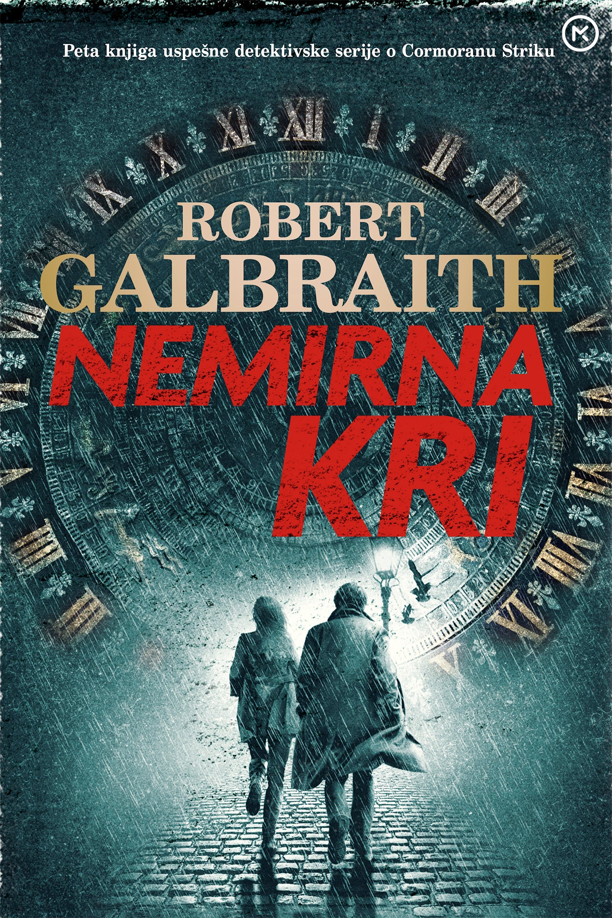 Nemirna kri (Cormoran Strike, 5. knjiga)