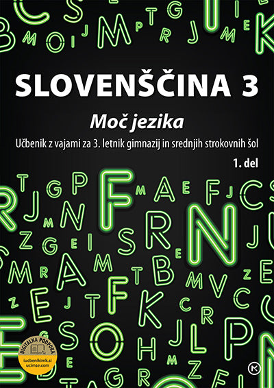 SLOVENŠČINA 3-MOČ JEZIKA-UČB Z VAJAMI ZA GIM.1.DEL