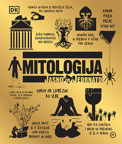 JASNO IN JEDRNATO: MITOLOGIJA