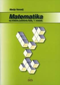 MATEMATIKA ZA TRILETNE POKLICNE ŠOLE - UČBENIK 1.Z
