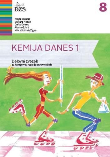 KEMIJA DANES 1 8/9 - DZ, PRENOVLJENO