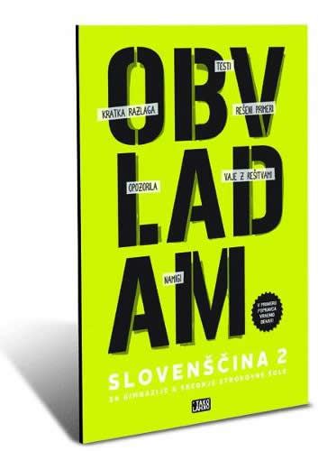 OBVLADAM. SLOVENŠČINA 2 SŠ VADNICA