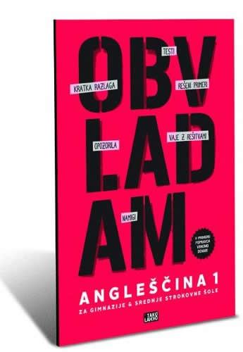 OBVLADAM. ANGLEŠČINA 1 SŠ VADNICA