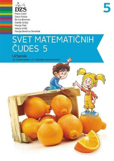 SVET MATEMATIČNIH ČUDES 5 - UČBENIK, PRENOVLJENO