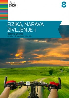 FIZIKA, NARAVA, ŽIVLJENJE 1 8/9 - DZ
