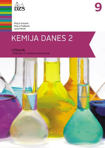 KEMIJA DANES 2 9/9 - UČBENIK, PRENOVLJENO