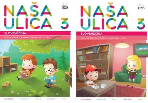 NAŠA ULICA 3/9 - DZ ZA SLOVENŠČINO 1. IN 2. DEL
