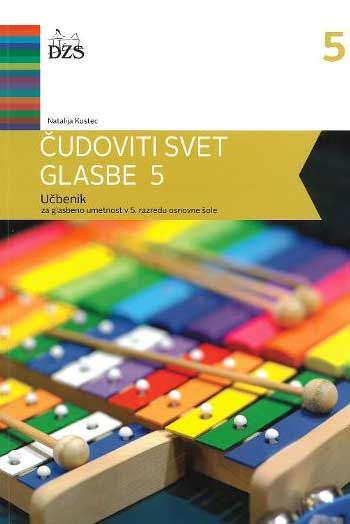 ČUDOVITI SVET GLASBE 5/9 - UČBENIK (PRENOVLJEN)