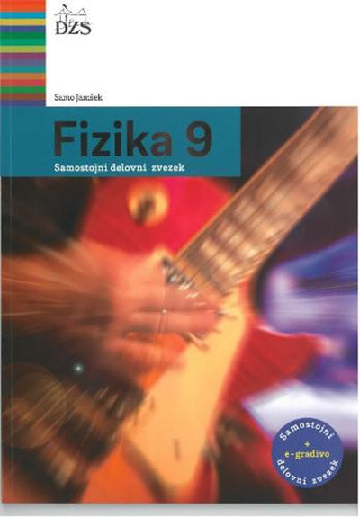 FIZIKA 9 - SDZ Z E-GRADIVOM