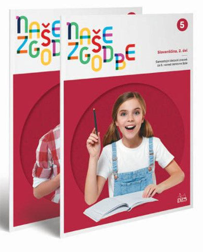 NAŠE ZGODBE 5 - SDZ ZA SLOVENŠČINO Z E-GRADIVOM