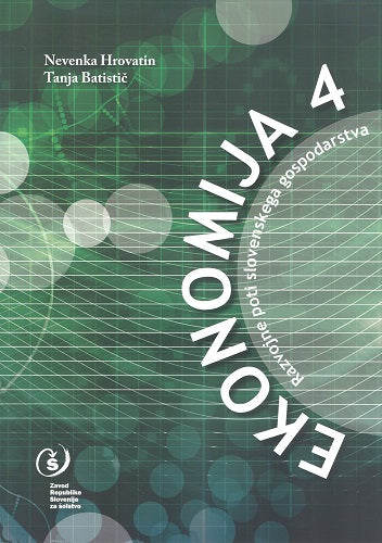EKONOMIJA 4 - RAZVOJNE POTI SLO. GOS., UČB - PRENO