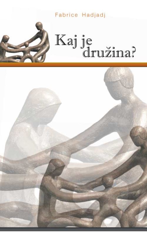 KAJ JE DRUŽINA