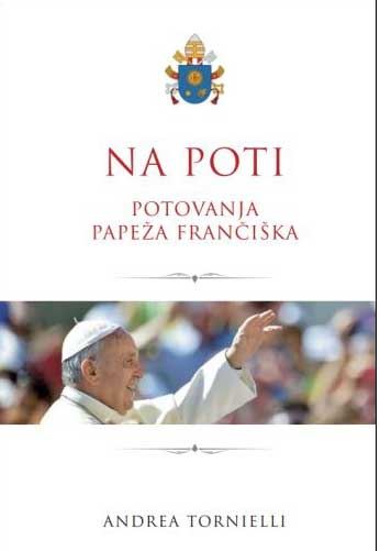 Na poti - Potovanja papeža Frančiška