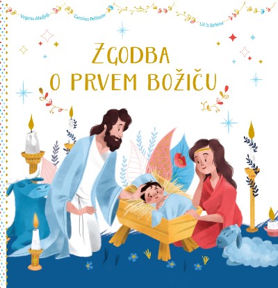 ZGODBA O PRVEM BOŽIČU - MEHKA