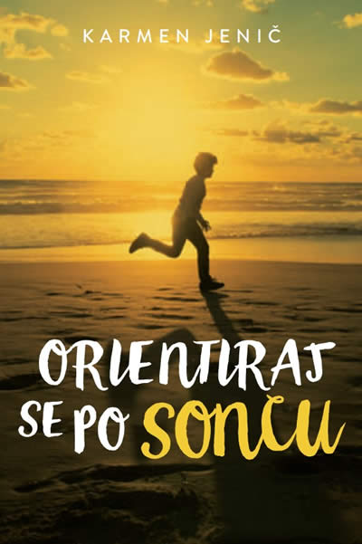 ORIENTIRAJ SE PO SONCU