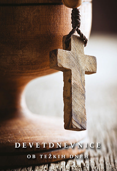 DEVETDNEVNICE OB TEŽKIH DNEH