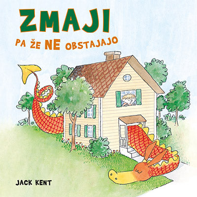 ZMAJI PA ŽE NE OBSTAJAJO