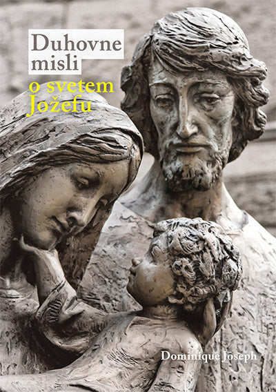 DUHOVNE MISLI O SVETEM JOŽEFU