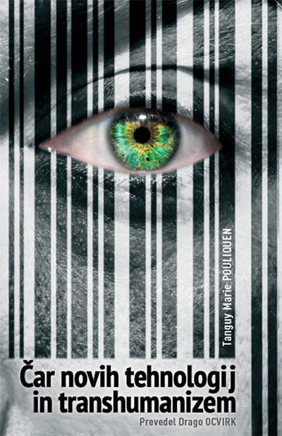 Čar novih tehnologij in transhumanizem: 115 vprašanj