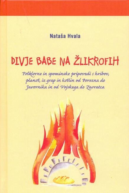 DIVJE BABE NA ŽLIKROFIH