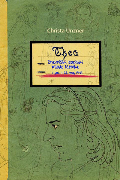 Thea: dnevniški zapiski mlade Nemke (1. jan. - 22. maj 1945)