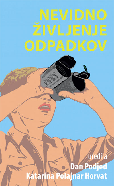 NEVIDNO ŽIVLJENJE ODPADKOV