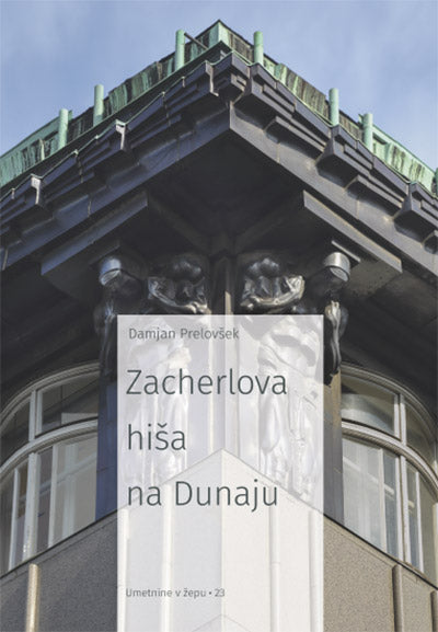 ZACHERLOVA HIŠA NA DUNAJU