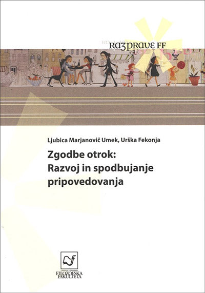 Zgodbe otrok: razvoj in spodbujanje pripovedovanja