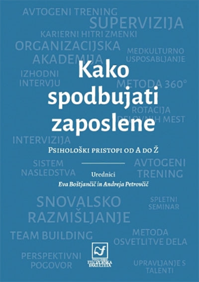 Kako spodbujati zaposlene: psihološki pristopi od A do Ž