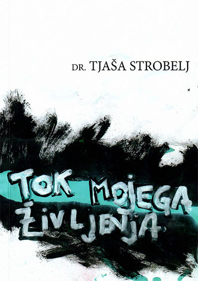 TOK MOJEGA ŽIVLJENJA