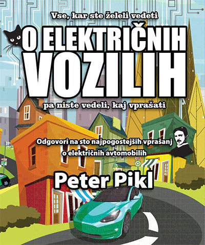 Vse, kar ste želeli vedeti o električnih vozilih pa niste vedeli, kaj vprašati