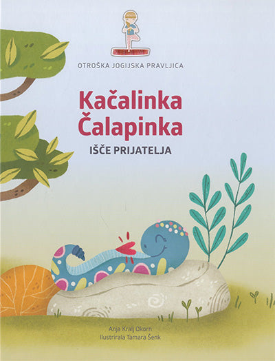 Kačalinka Čalapinka išče prijatelja: otroška jogijska pravljica