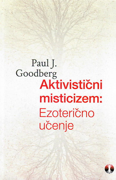 Aktivistični misticizem: ezoterično učenje