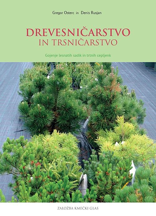 DREVESNIČARSTVO IN TRSNIČARSTVO