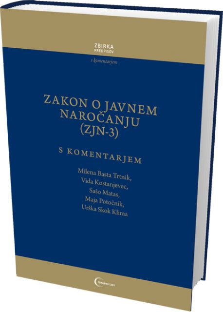 ZAKON O JAVNEM NAROČANJU (ZJN-3) S KOMENTARJEM