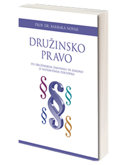 Družinsko pravo: po družinskem zakoniku in zakonu o nepravdnem postopku