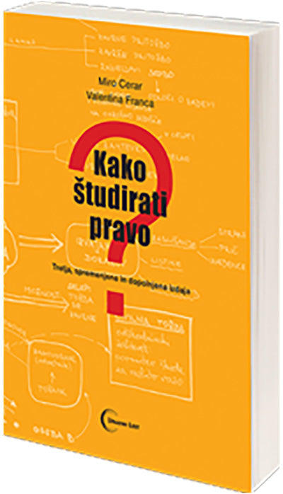 Kako študirati pravo (3. spremenjena, dopolnjena izdaja)
