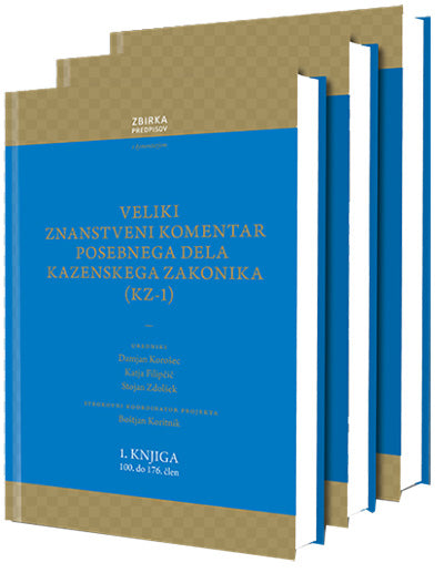 Komplet Veliki znanstveni komentar posebnega dela Kazenskega zakonika (KZ-1)
