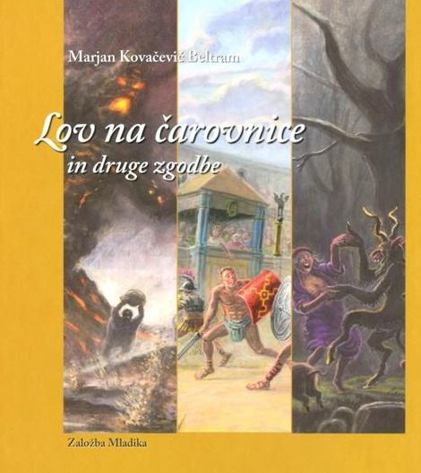 Lov na čarovnice in druge zgodbe