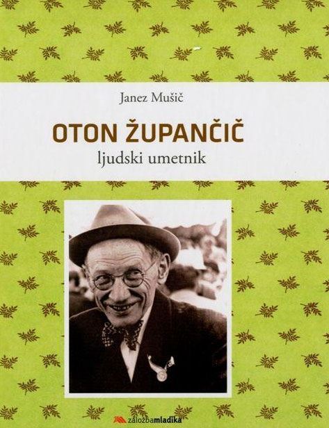 Oton Župančič - Ljudski umetnik