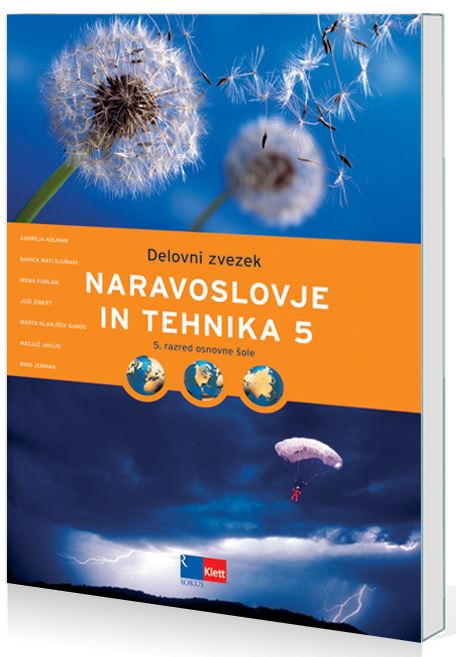 NARAVOSLOVJE IN TEHNIKA 5, delovni zvezek za naravoslovje in tehniko v 5. razredu osnovne šole