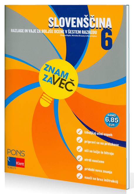 ZNAM ZA VEČ, SLOVENŠČINA 6, učni pripomoček za slovenščino v 6. razredu osnovne šole