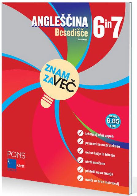 ZNAM ZA VEČ. Angleščina 6 in 7 - besedišče,