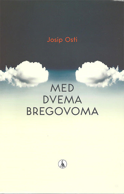 Med dvema bregovoma: eseji o slovenski, hrvaški, srbski in bošnjaški književnosti